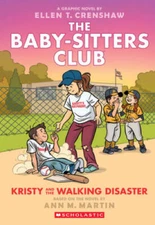 Kristy and the Walking Disaster: A Graphic Novel (The Baby-sitters C - VERY GOOD