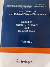 Laser Interaction and Related Plasma Phenomena Vol. 2 : Proceedings of the 2nd 