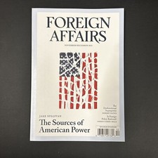FOREIGN AFFAIRS Magazine NOVEMBER DECEMBER 2023 Tell Sources Of American  Power