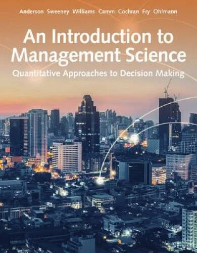 An Introduction to Management Science: Quantitative Approach - VERY GOOD