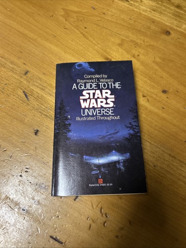 A GUIDE TO THE STAR WARS UNIVERSE by Raymond L. Velasco 1st Edition 1984 Book