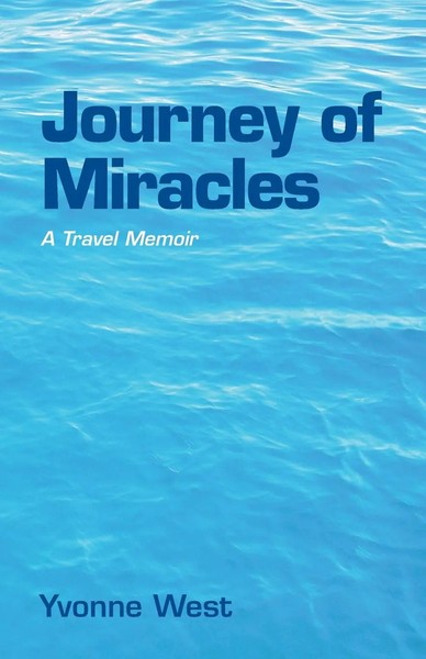 Yvonne West | Journey Of Miracles | Taschenbuch | Englisch (2000) | Xlibris Us-image