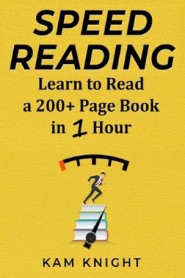 Speed Reading: Learn to Read a 200 Page Book in 1 Hour - Paperback - VERY GOOD