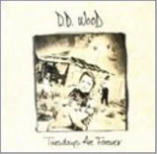 D.D. Wood Tuesdays Are Forever (CD) (UK IMPORT)