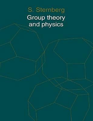 Group Theory and Physics Sternberg Paperback Cambridge University Press