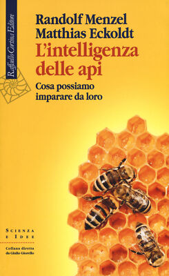 Die Intelligenz der Bienen. Was wir von ihnen lernen können - Menzel Randolf,...