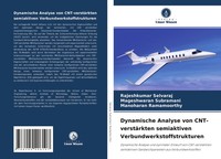 Rajeshkumar Selvaraj (U. A.) | Dynamische Analyse Von Cnt-VerstäRkten...