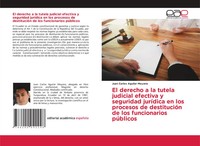 Juan Carlos Aguilar Moyano | El Derecho A La Tutela Judicial Efectiva Y...