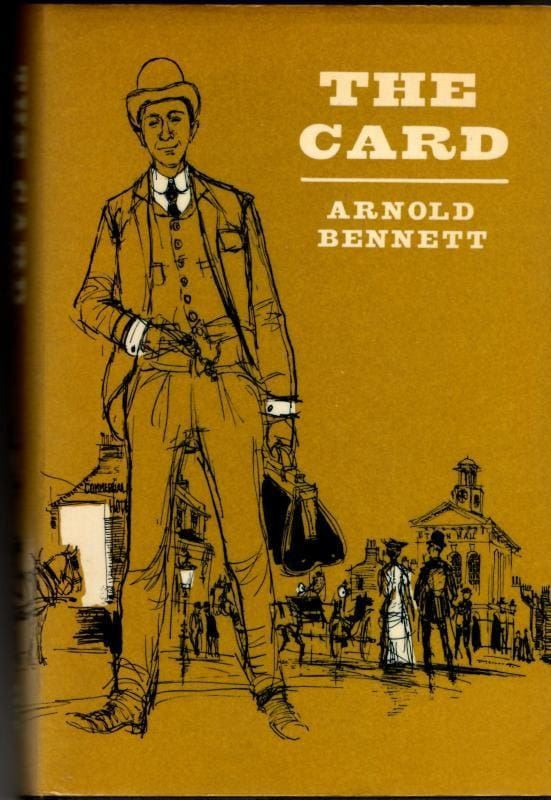 The Card - A Story of Adventure in the Five Towns : Arnold Bennett