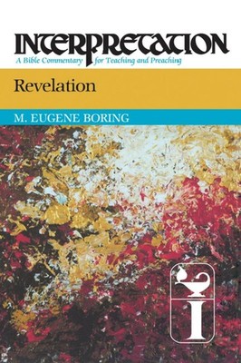 Revelation: Interpretation by M. Eugene Boring (English) Paperback Book