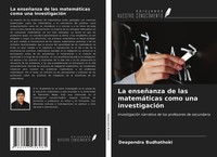 Deependra Budhathoki | La EnseñAnza De Las MatemáTicas Como Una InvestigacióN