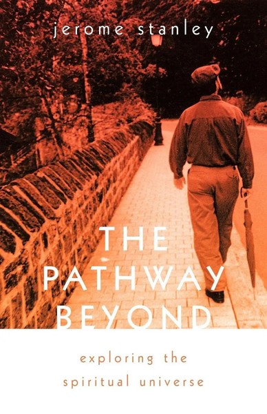 Jerome Stanley | The Pathway Beyond | Taschenbuch | Englisch (2011) | Iuniverse-image
