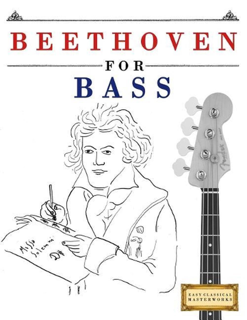 Beethoven for Bass 10 Easy Themes for Bass Guitar Beginner Book by