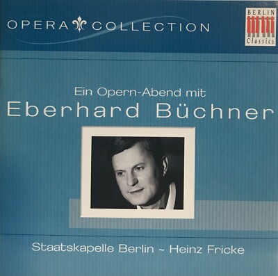 Ein Opern Abend mit Eberhard Büchner (CD Berlin Classics) Fricke *Very Good*