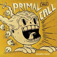 Mando Diao Primal Call - Volume 2 (Schallplatte) 12\ Album"
