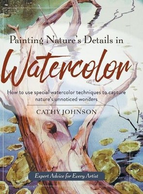 Cathy a Johnson Painting Nature's Details in Wat (Gebundene Ausgabe) (US IMPORT)