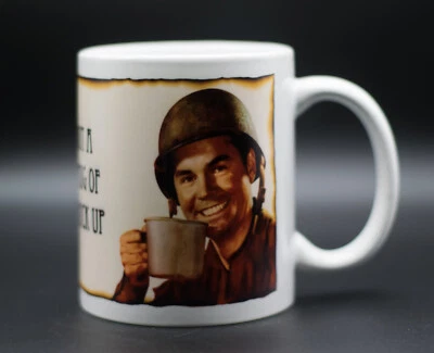 FIDELITEES How about a nice big mug of shut the F**k up - Classic Meme on a Mug