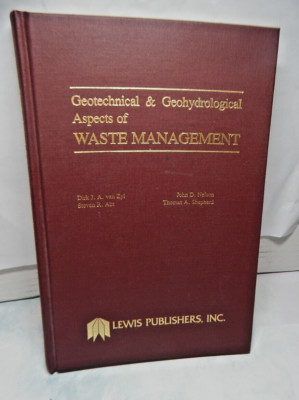 Geotechnical & Geohydrological Aspects of Waste Management 9th Symposium 1987 HB