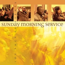 JOE PACE - Joe Pace Presents: Sunday Morning Service - CD - **Excellent**