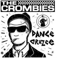 Crombies - Dance Crazee - Vinyl Record 12 Album - G3Z