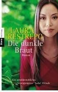 Die dunkle Braut. von Restrepo, Laura, Müller, Elis... | Buch | Zustand sehr gut