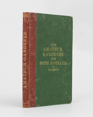 Ernst Bernhard HEYNE: Amateur Gardener Second Edition greatly enlarged / 1877