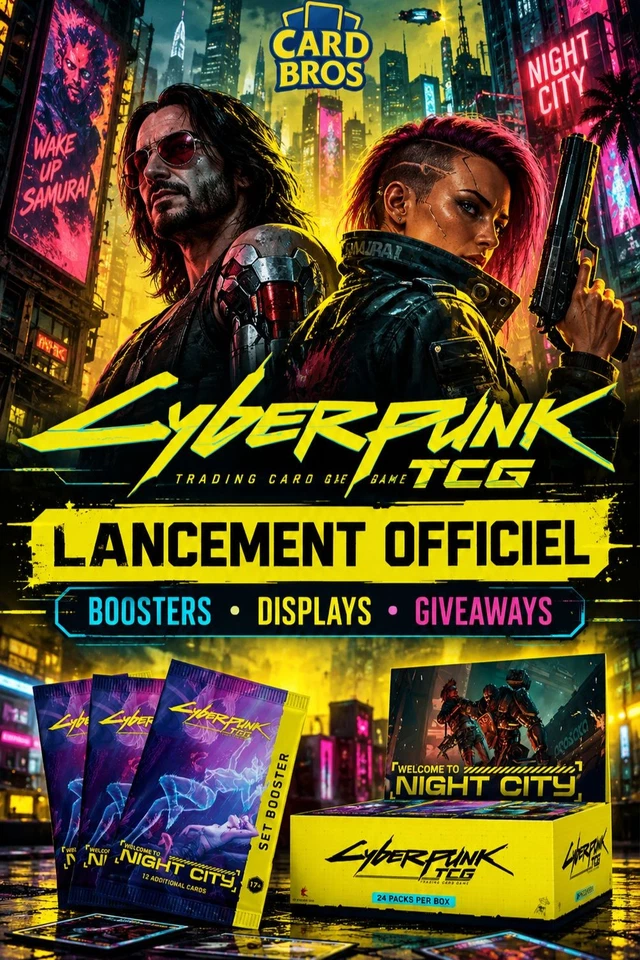 🔥 CYBERPUNK TCG FR | LANCEMENT OFFICIEL 🚀 BOOSTERS, DISPLAYS & GIVEAWAYS