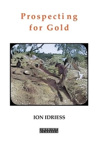 Prospecting for Gold (Paperback or Softback)