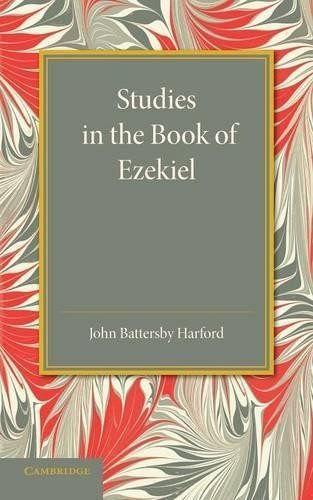 Studies in the Book of Ezekiel by John Battersby Harford - 9781107649460