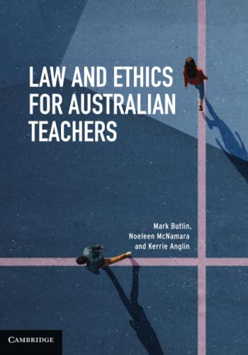 Law and Ethics for Australian Teachers by Mark Butlin (2021)