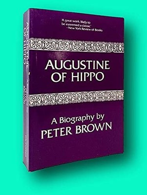 Rare Peter Brown 1st edit/1st print Augustine of Hippo A Biography First Edi...