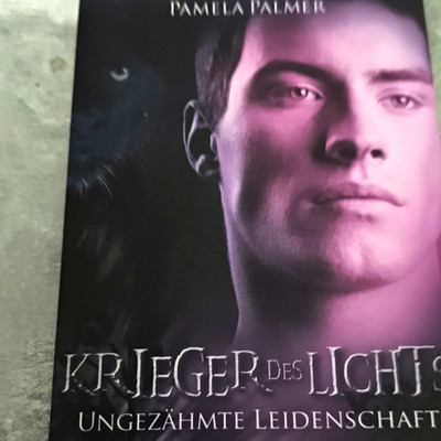 Pamela Palmer Krieger des Lichts: Ungezähmte Leidenschaft DE Erstausg.