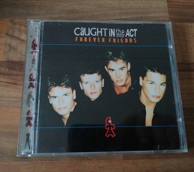 CD   Caught in the Act   ***Forever Friends***   TOP-ZUSTAND 