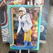 Topps Chrome 2025 Teal #162 Cameron Dicker /299 LA  Chargers Color Match 