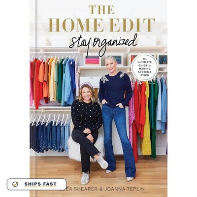 The Home Edit Stay Organized Ultimate Guide Making Systems Stick