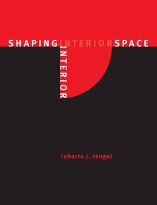 Shaping Interior Space Paperback Roberto J. Rengel