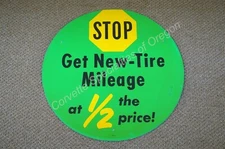 NOS Stop Get New Tire 17" Sign Insert Gas Station GM OK Goodyear Firestone Tread