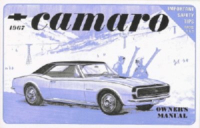 1967 Camaro Owner's Manual – Reprint For Classic Chevy Camaro (67)