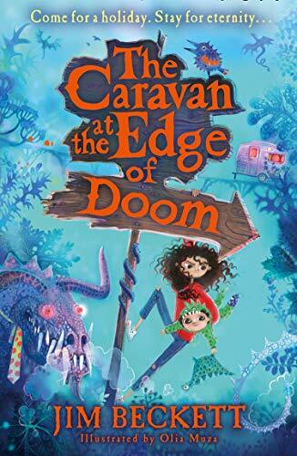 The Caravan at the Edge of Doom: A funny, magical, action-packed