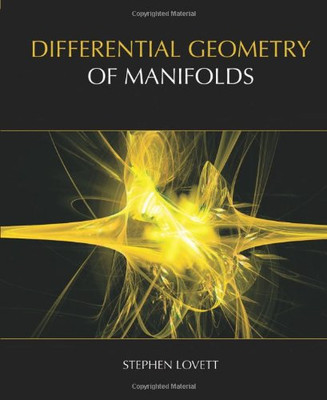 Differential Geometry of Manifolds (Textbooks in Mathematics) - Lovett, Stephen