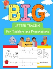 BIG Letter Tracing for Kids:: Alphabet Handwriting Practice Workbook for Todd...