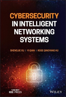 Cybersicherheit in intelligenten Netzwerksystemen (IEEE Press) von Xu, Shengjie