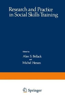 Research and Practice in Social Skills Training A. S. Bellack