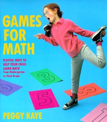 Games for Math: Playful Ways to Help Yo..., Kaye, Peggy