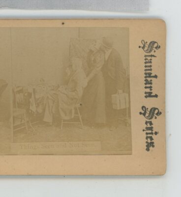 Things Seen & Not Seen Stereoviewer Stereoview