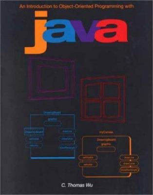 An Introduction to Object-Oriented Programming with Java by Wu, C. Thomas