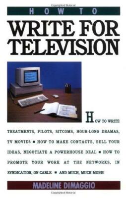 How to Write for Television by Maeline Di Maggio (Paperback)NEW BOOK