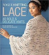 Vogue® Knitting Lace: 40 Bold & Delicate Knits HARDCOVER 2021 by Vogue Knitti...