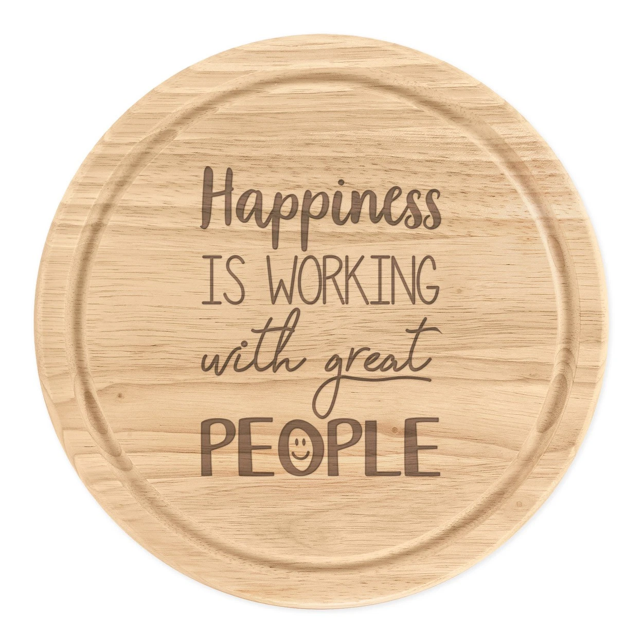 Happiness Is Working With Great People Round Chopping Cheese Board Teacher