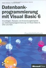 Visual Basic 6.0 Datenbankprogrammierung DAO ADO Buch m. CD Microsoft Press